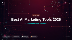 Best AI Marketing Tools 2026: Complete Buyer’s Guide